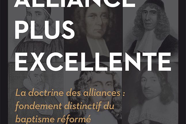  Recension du livre « Une alliance plus excellente » de Pascal Denault